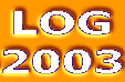 LOG
2003